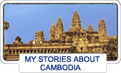 My Stories About Cambodia